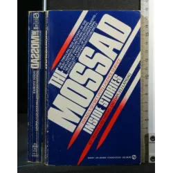 THE MOSSAD ISRAEL'S SECRET INTELLIGENCE SERVICE INSIDE STORIES