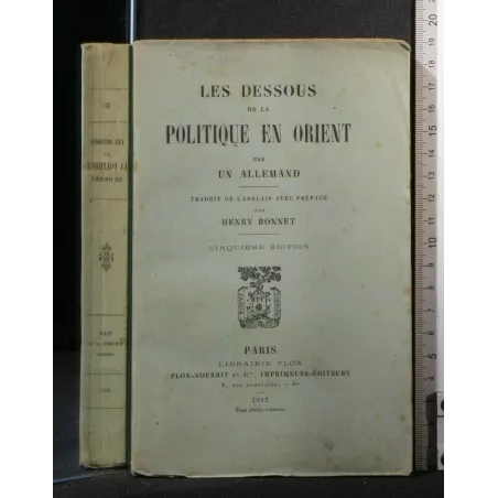 LES DESSOUS DE LA POLITIQUE EN ORIENT PAR UN ALLEMAND