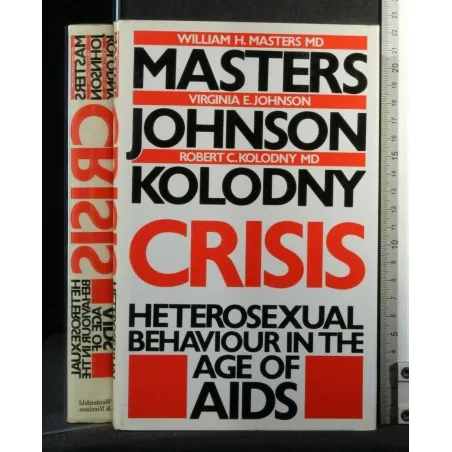 CRISIS HETEROSEXUAL BEHAVIOUR IN THE AGE OF AIDS