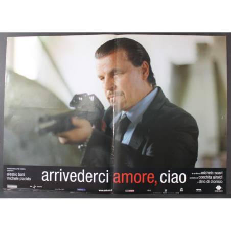 ARRIVEDERCI AMORE CIAO - Soavi - Placido, Boni - FOTOBUSTA ORIGINALE 2006