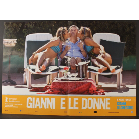 GIANNI E LE DONNE - Di Gregorio - De Franciscis, Santaga - FOTOBUSTA ORIG 2011