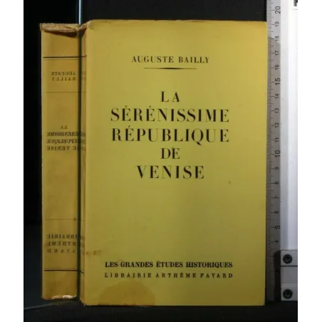 LA SERENISSIME REPUBLIQUE DE VENISE