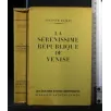 LA SERENISSIME REPUBLIQUE DE VENISE