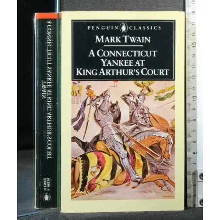 A CONNECTICUT YANKEE AT KING ARTHUR'S COURT