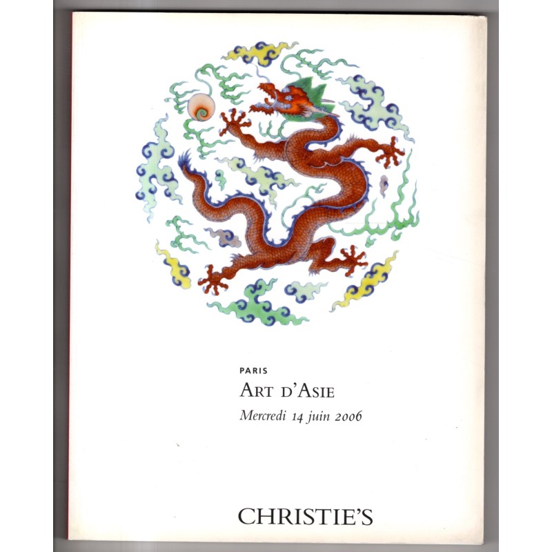 CHRISTIE'S. PARIS. ART D'ASIE. CATALOGO ASTA 14 JUIN 2006