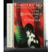 THE REDUNDANCY OF COURAGE