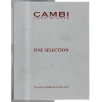CAMBI. MILANO. FINE SELECTION. PARTE I. CATALOGO ASTA 2 DICEMBRE 2013