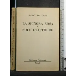 LA SIGNORA ROSA E SOLE D'OTTOBRE
