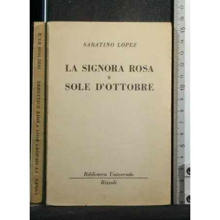 LA SIGNORA ROSA E SOLE D'OTTOBRE