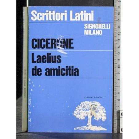 Scrittori Latini. Laelius de amicitia