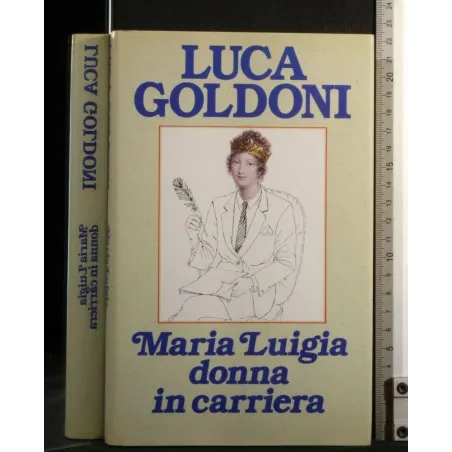 MARIA LUIGIA DONNA IN CARRIERA