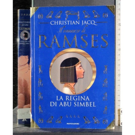Il romanzo di Ramses Vol 4. La regina di Abu Simbel