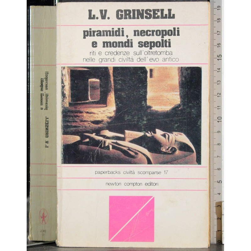 Piramidi necropoli e mondi sepolti