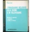 I programmi religiosi alla radio e in televisione
