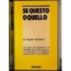 Se questo o quello