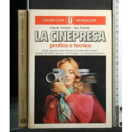 LA CINEPRESA PRATICA E TECNICA