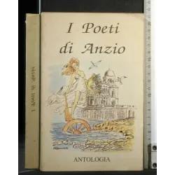 I POETI DI ANZIO ANTOLOGIA