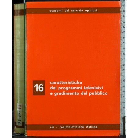 Caratterisctiche programmi televisivi e gradimento del pubblico