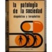 La patologia de la sociedad