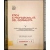 Etica e professionalità del giornalista