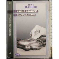 Mele marce. Marbella noir