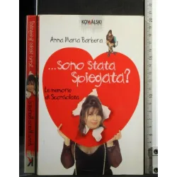 SONO STATA SPIEGATA?