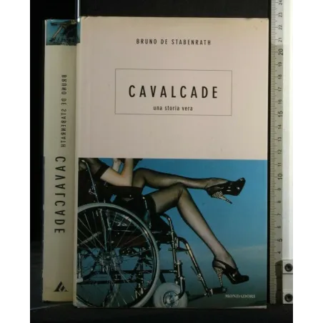 CAVALCADE UNA STORIA VERA