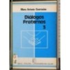 Dialogos fraternos 3