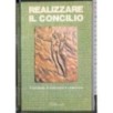 Realizzare il concilio