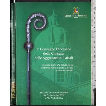 1 Convegno Diocesano della Consulta Aggregazioni Laicali