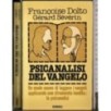 Psicanalisi del Vangelo