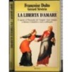 La libertà d'amare