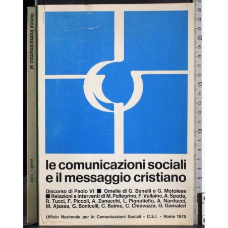 Le comunicazioni sociali e il messaggio cristiano