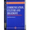 Communication, Culture and Hegemony