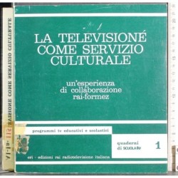 La televisione come servizio culturale
