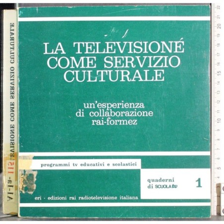 La televisione come servizio culturale
