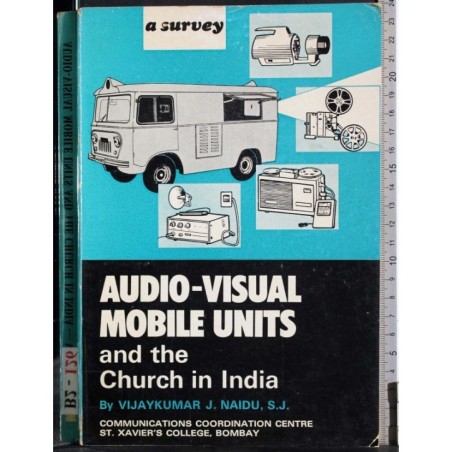 Audio-Visual mobile units and the Church in India