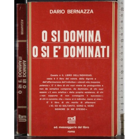 O si domina o si è dominati