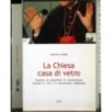 La chiesa casa di vetro