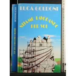 STIAMO LAVORANDO PER VOI