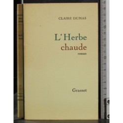 L'herbe chaude