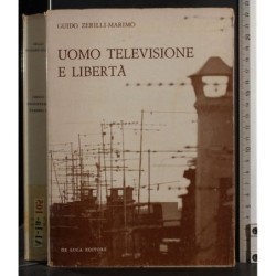 Uomo televisione e libertà