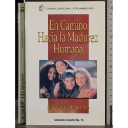 En camino Hacia la madurez humana