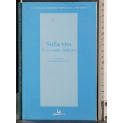 Sulla vita. Verso nuovi confronti
