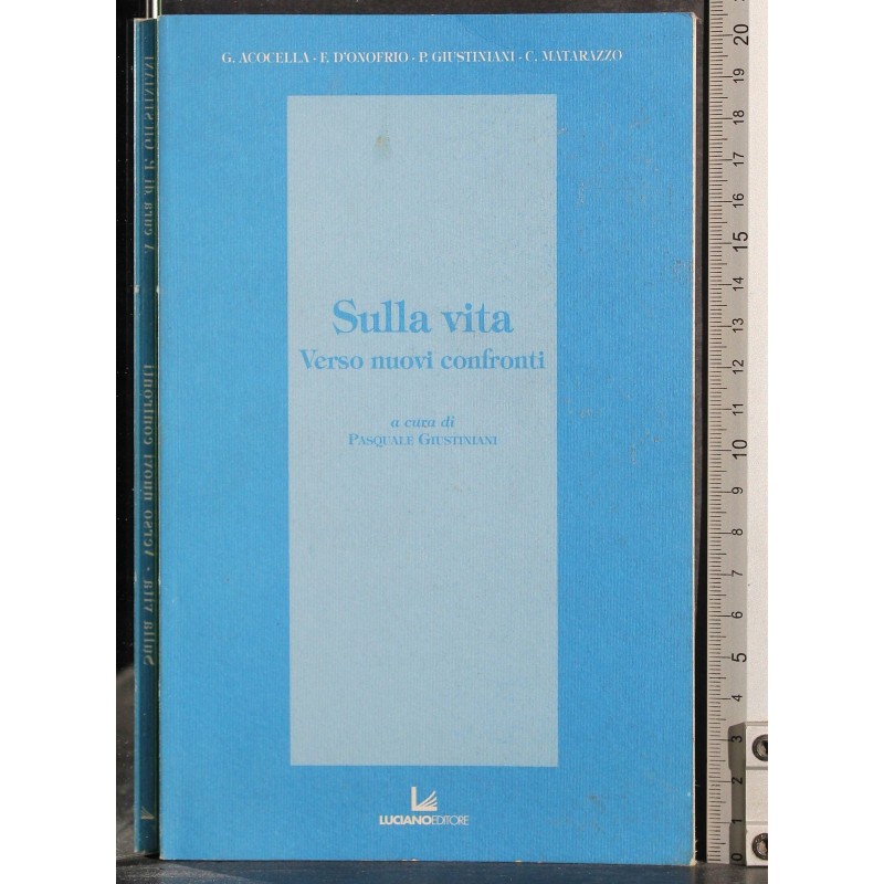 Sulla vita. Verso nuovi confronti