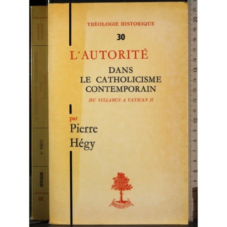 L'Autorite dans le catholicisme contemporain