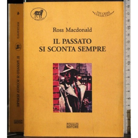 Il passato si sconta sempre