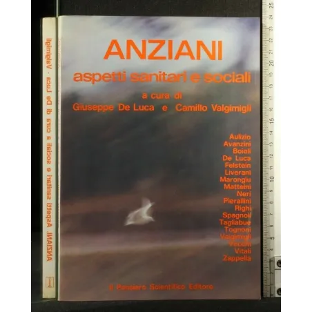 ANZIANI ASPETTI SANITARI E SOCIALI
