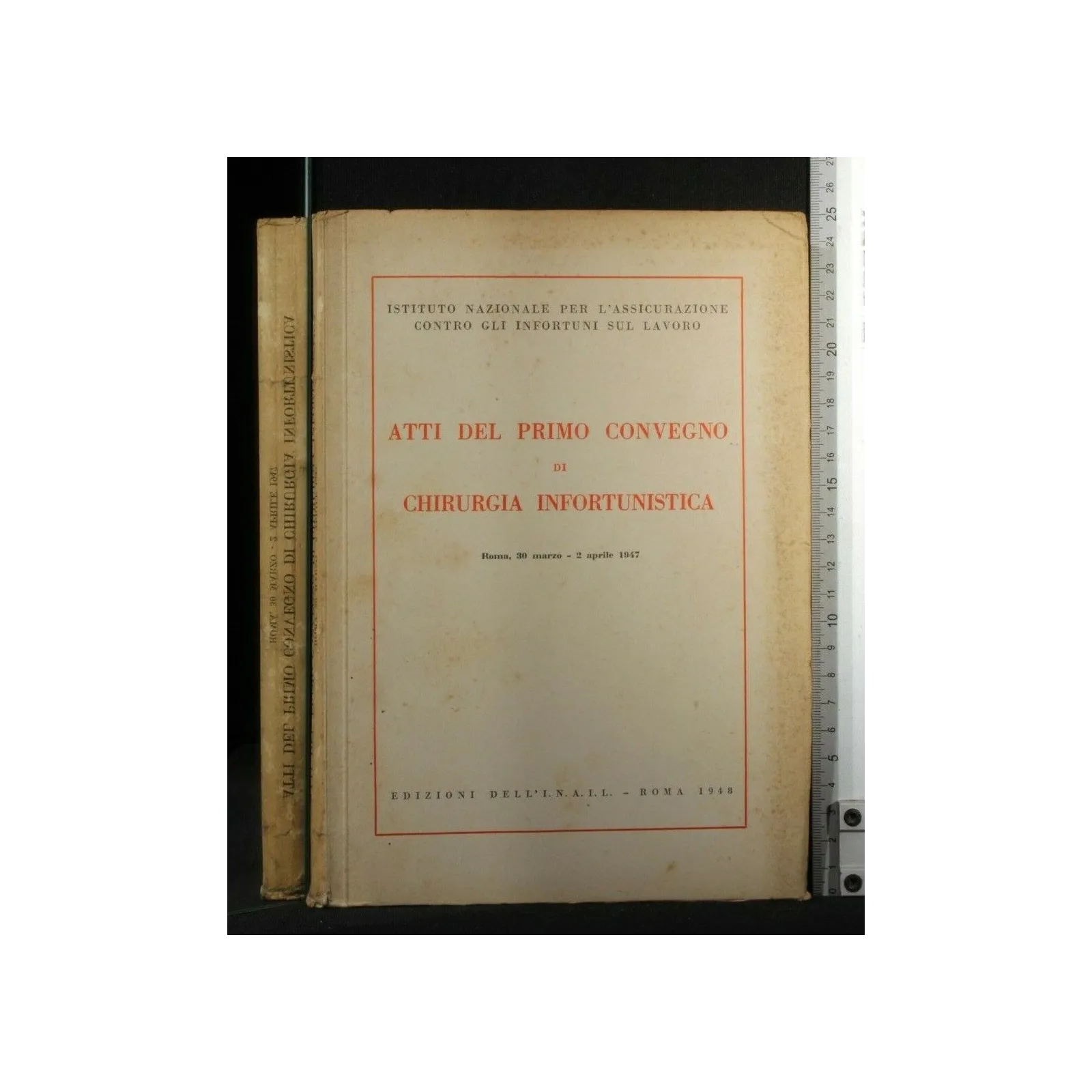 ATTI DEL PRIMO CONVEGNO DI CHIRURGIA INFORTUNISTICA ROMA 30