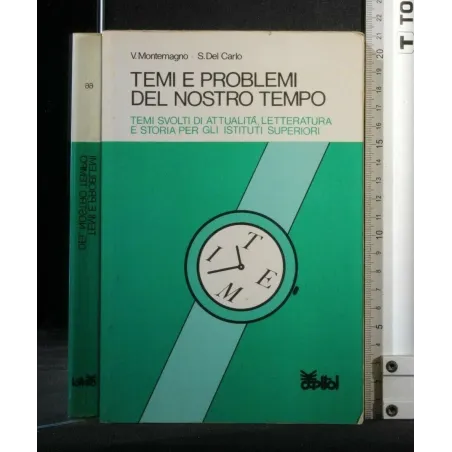 TEMI E PROBLEMI DEL NOSTRO TEMPO